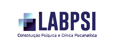 LABPSI - Laboratório de Pesquisa: Constituição Psíquica e Clínica Psicanalítica